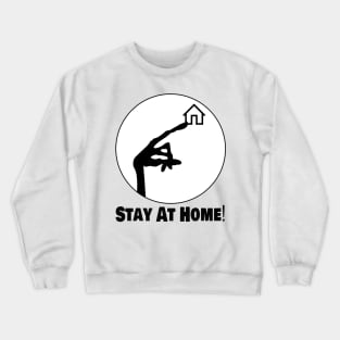 Stay at Home Crewneck Sweatshirt